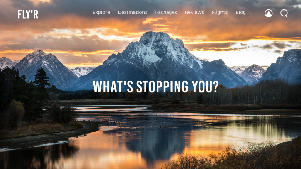 Fly-R Landing Page - Text saying "What's Stopping You?" in front of a beautiful mountain.